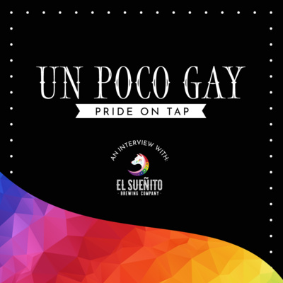 S.7 E.8 - Un Poco Gay: Pride on Tap