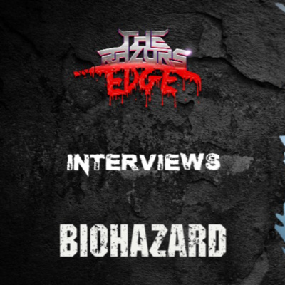 The Razor's Edge : Interview with Evan of Biohazard