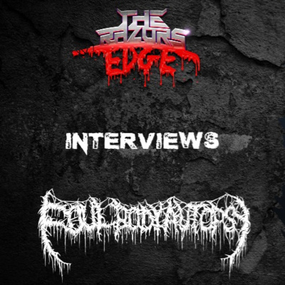The Razor's Edge : Interview with Foul Body Autopsy @ Uprising
