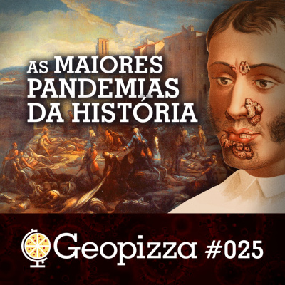 As Maiores Epidemias da História #25