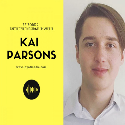 Joy of Media - Kai Parsons and Entrepreneurship #AGEC (S1E2)