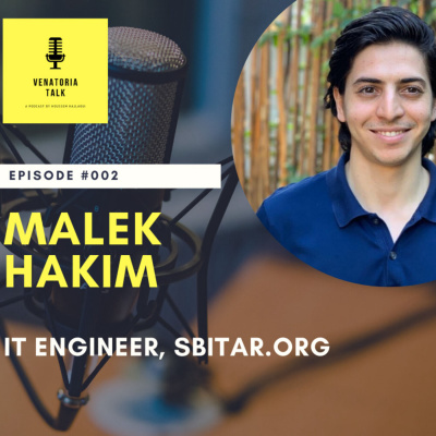 #002 - 1ON1 - Malek Hakim - IT Engineer, cofounder and developer of Sbitar.org