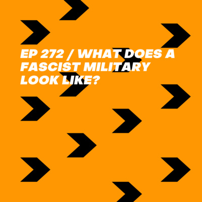 What Does a Fascist Military Look Like?