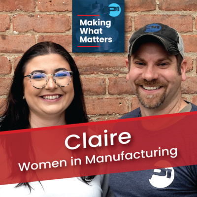 Claire | women in Manufacturing