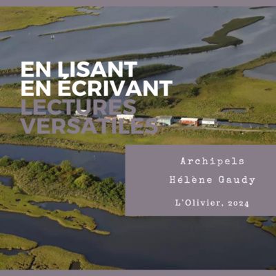 Archipels, d’Hélène Gaudy