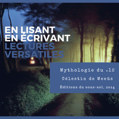 Mythologie du .12, de Célestin de Meeûs