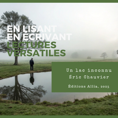 Un lac inconnu, d’Éric Chauvier