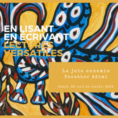 La joie ennemie, de Kaouther Adimi
