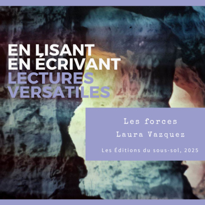Les forces, de Laura Vazquez