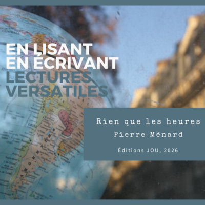 Rien que les heures, de Pierre Ménard