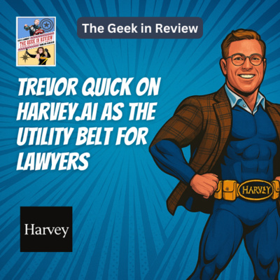 Trevor Quick on Harvey.ai as the Utility Belt for Lawyers