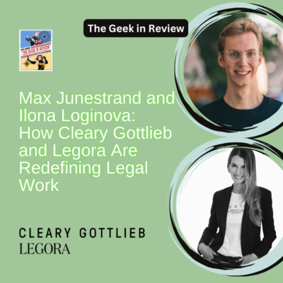 Max Junestrand and Ilona Loginova: How Cleary Gottlieb & Legora Are Redefining Legal Work