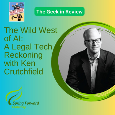 The Wild West of AI: A Legal Tech Reckoning with Ken Crutchfield
