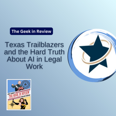 Texas Trailblazers and the Hard Truth About AI in Legal Work