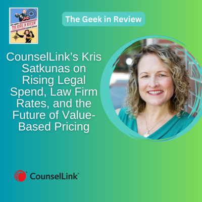 CounselLink’s Kris Satkunas on Rising Legal Spend, Law Firm Rates, and the Future of Value-Based Pricing