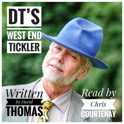 DT's West End Tickler - Part 1: Solossys, by David Thomas, read by Chris Courtenay