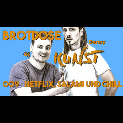 Netflix, Salami und Chill