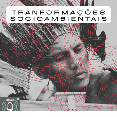 #7: Povos Indígenas no Brasil