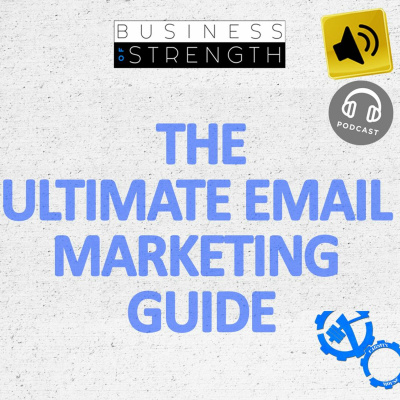 EP 43: Ultimate Email Marketing Guide with Joe Riggio and Dan Goodman