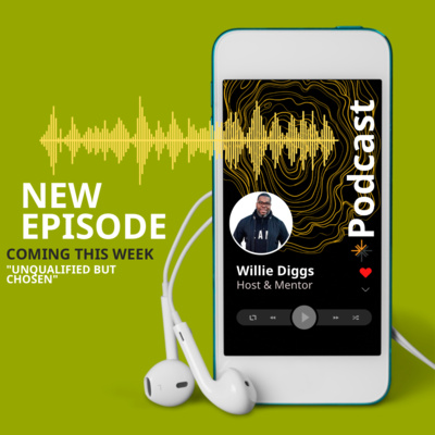🎙️ Unqualified But Chosen with Pastor Willie