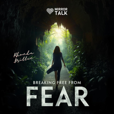 Rhonda Britten: Breaking Free from Fear to Live Authentically