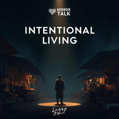 Intentional Living and Lifestyle Stewardship: How to Become an Authorised Wealth Distributor with Larry O’Nan