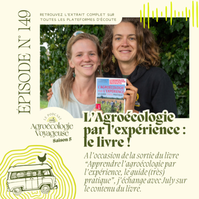 #149 Apprendre l'Agroécologie par l'Expérience 🤩 LE LIVRE !!