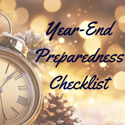 Your Year-End Preparedness Checklist: 10 Essential Steps to Start 2025 Ready for Anything