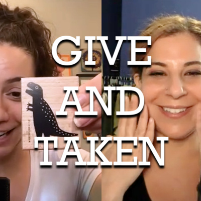 Give and Taken