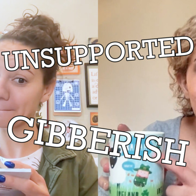 Unsupported Gibberish