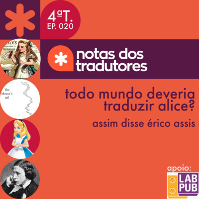 S4 EP20 - TODO MUNDO DEVERIA TRADUZIR ALICE?