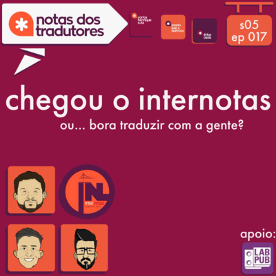 S5 EP 017 - CHEGOU O INTERNOTAS