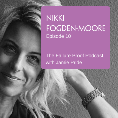 Ep 10: Nikki Fogden-Moore - The Mojo Maker
