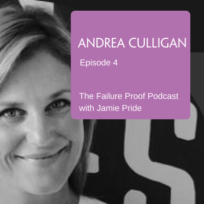 Ep 4: Andrea Culligan - Entrepreneur
