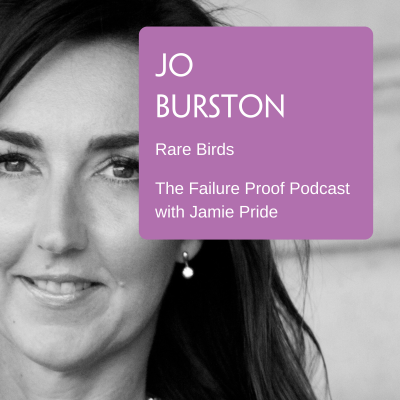 Ep 16: Jo Burston - Rare Birds