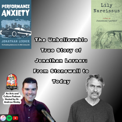The Unbelievable True Story of Jonathan Lerner: From Stonewall to Today