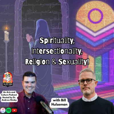 Spirituality, Intersectionality, Religion & Sexuality!