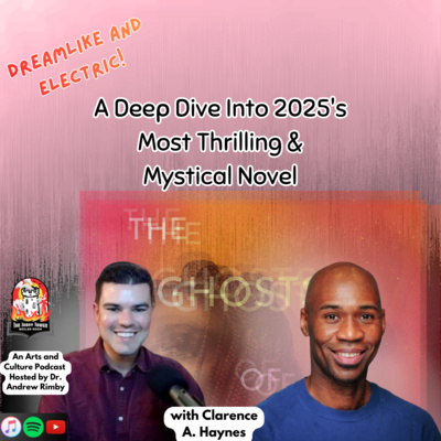 Dreamlike & Electric! A Deep Dive Into 2025's Most Thrilling & Mystical Novel (The Ghosts of Gwendolyn Montgomery with Clarence A. Haynes) 