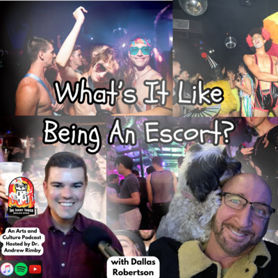 What's It Like Being An Escort? (with Dallas Robertson)