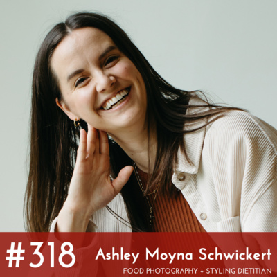 #318 - Ashley Moyna Schwickert 