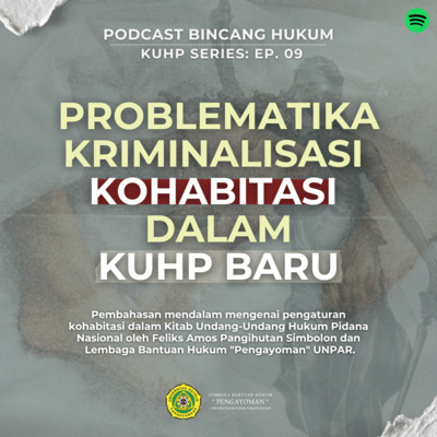 Problematika Kriminalisasi Kohabitasi Dalam KUHP Baru