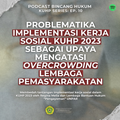 Problematika Implementasi Kerja Sosial KUHP 2023 sebagai Upaya Mengatasi Overcrowding Lembaga Pemasyarakatan