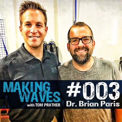 Making Waves with Tom Prather