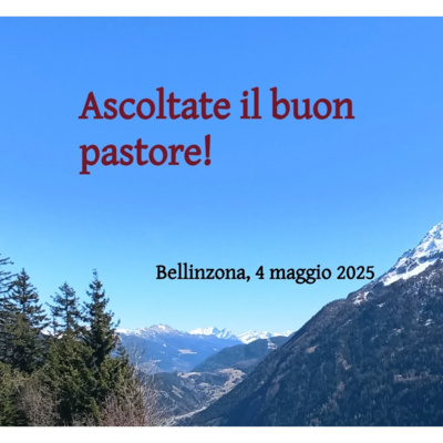Ascoltate il buon pastore!
