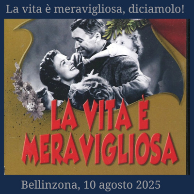 La vita è meravigliosa, diciamolo!