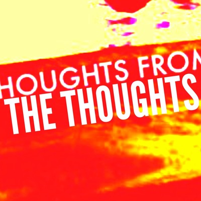 Thoughts From The Thoughts - S01 E01 - Tangents and Tangents