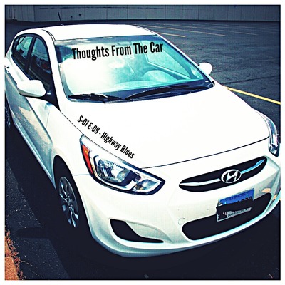 Thoughts From The Car - S-01 E-09 - Highway Blues