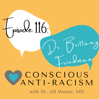 Episode 116: Dr. Brittany Friedman