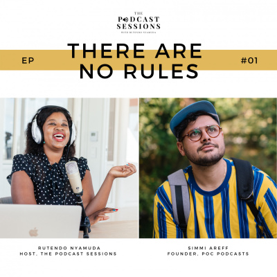 There Are No Rules ft Simmi Areff | #1