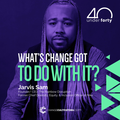Jarvis Sam - What's Change got to do with it?